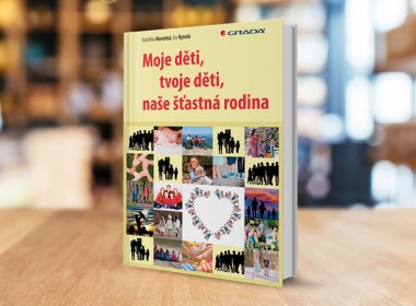 Tvoje děti, moje děti, naše šťastná rodina