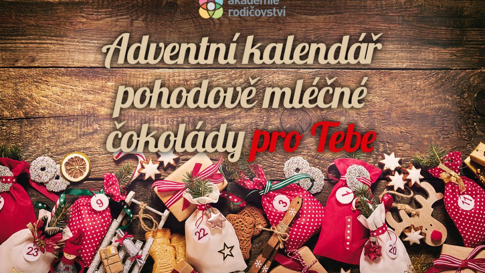 Adventní kalendář pohodově mléčné čokolády pro Tebe