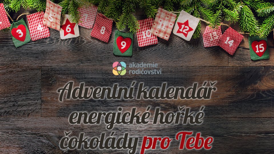 Adventní kalendář energicky hořké čokolády pro Tebe